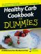 [Dummies 01] • Healthy Carb Cookbook For Dummies